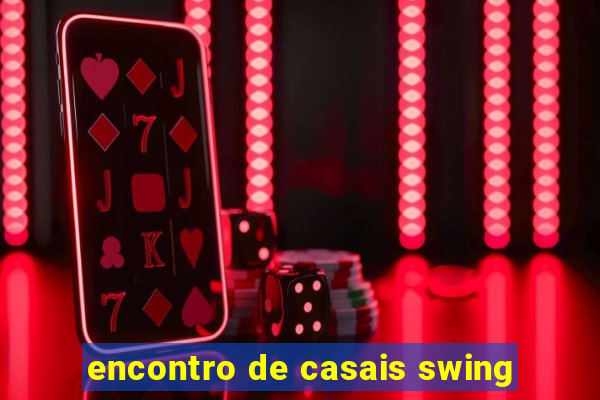 encontro de casais swing